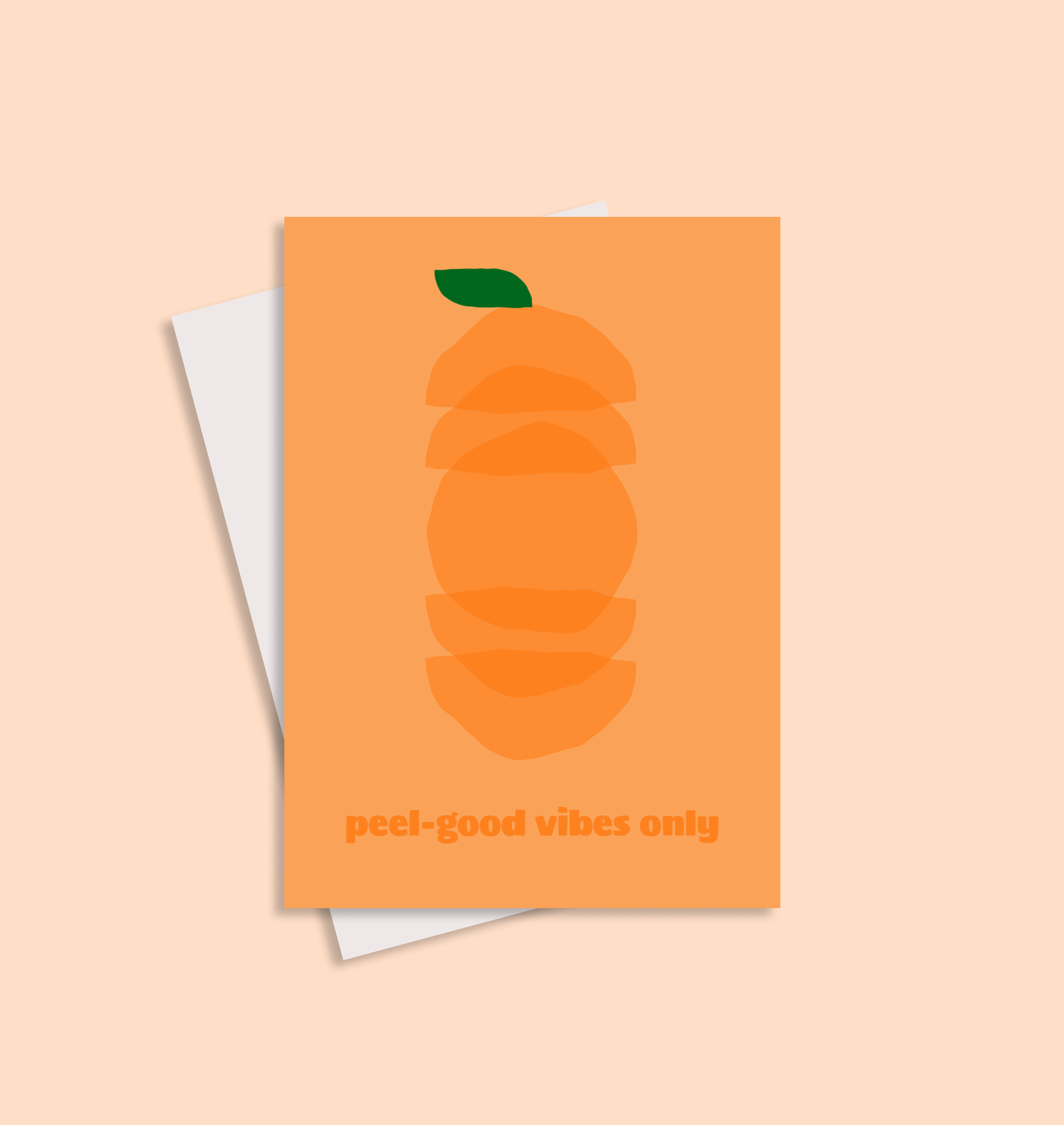 Poster with an orange design and 'peel-good vibes only' text on a beige background