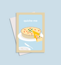 Poster with a quiche illustration and 'quiche me' text on a light blue background